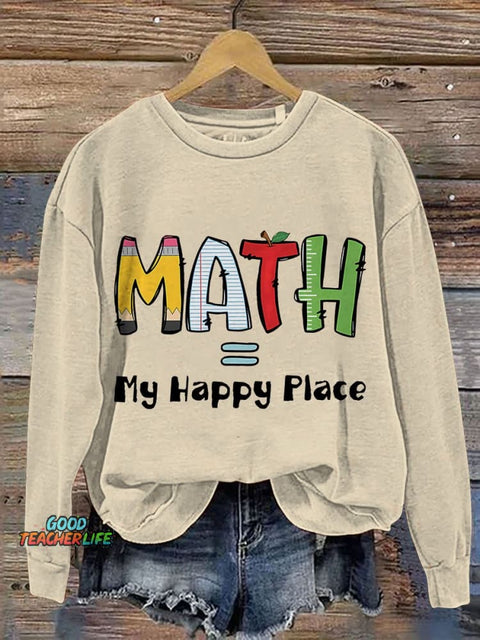 Math Is My Happy Place Cute Math Casual Print Sweatshirt