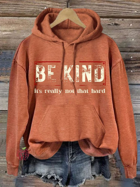 Women's Be Kind It's Really Not That Hard Casual Sweatshirt