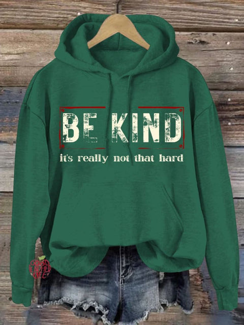 Women's Be Kind It's Really Not That Hard Casual Sweatshirt