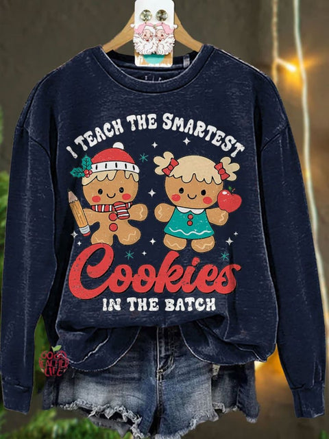 Gingerbread Teacher Christmas I Teach The Smartest Cookies Casual Sweatshirt