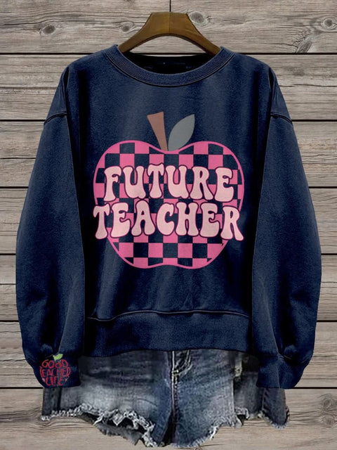 Student Teacher Future Teacher Teacher In Progress Casual Print Sweatshirt