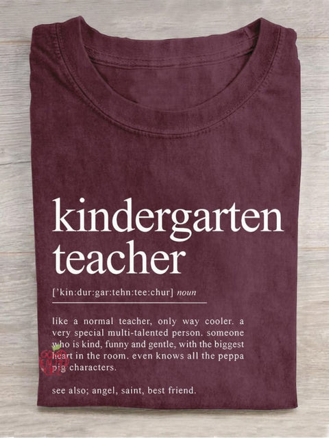 Kindergarten Teacher Definition Casual Print T-shirt