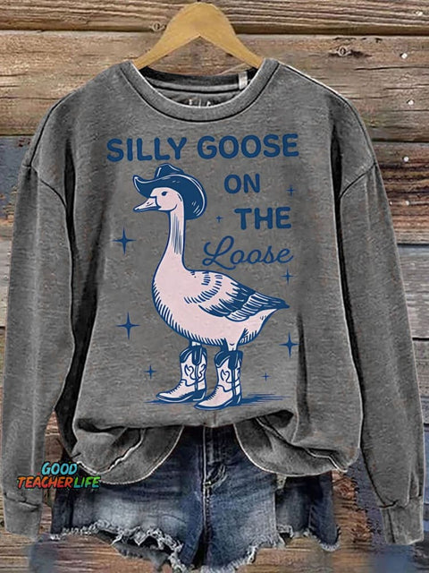 Silly Goose On The Loose Casual  Sweatshirt