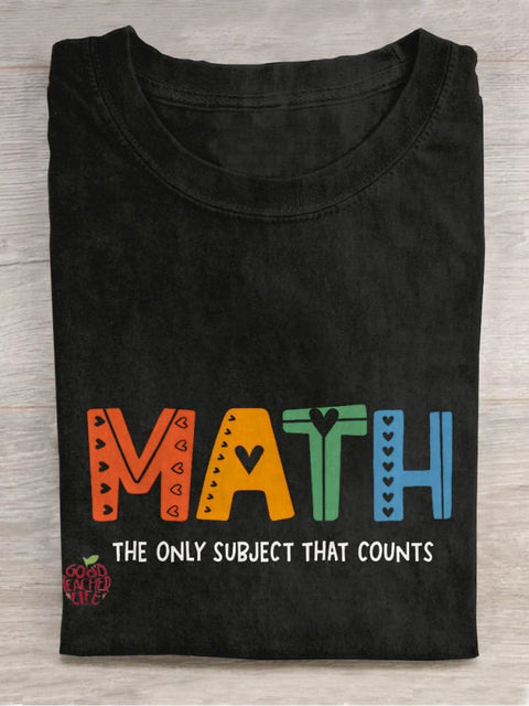 The Only Subject That Counts Math Teacher Casual Print T-shirt