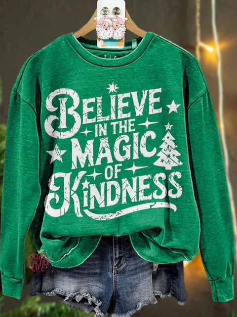 Christmas Believe In The Magic of Kindness Casual Sweatshirt