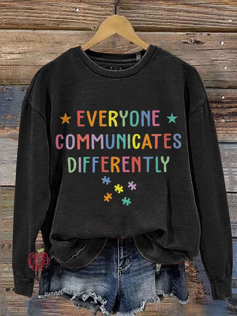 Everyone Communicates Differently Colored Puzzle Special Education Teacher Casual Print Sweatshirt