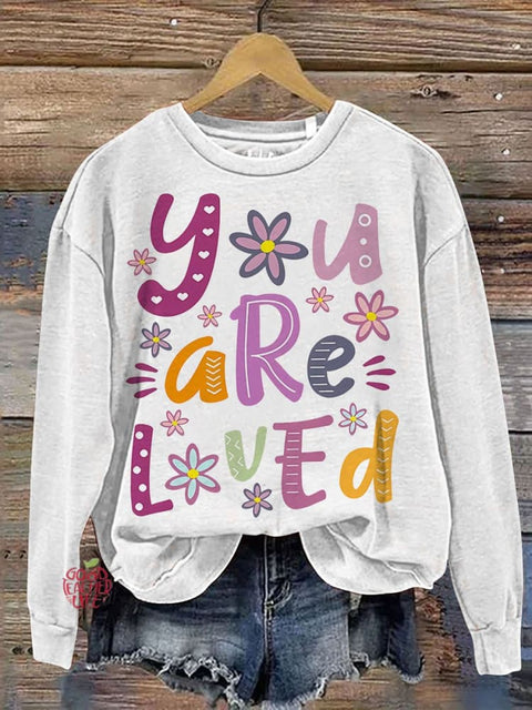 You Are Loved Teacher Casual Print Sweatshirt