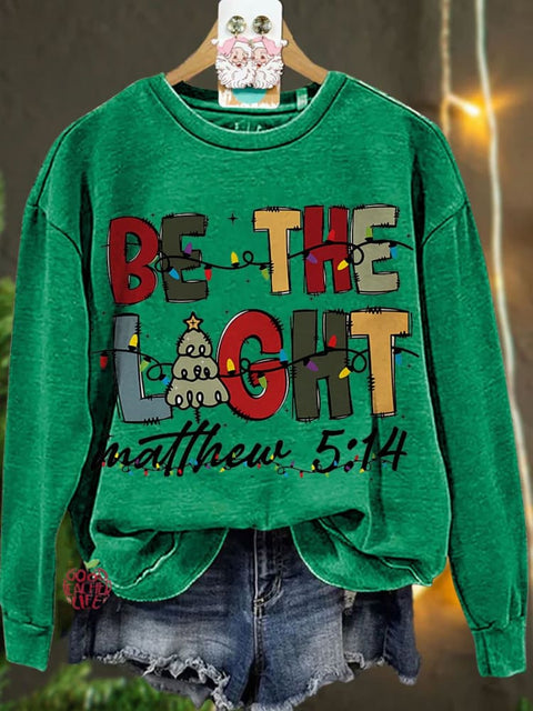 Christmas Light Trendy Christmas Be The Light Casual Sweatshirt