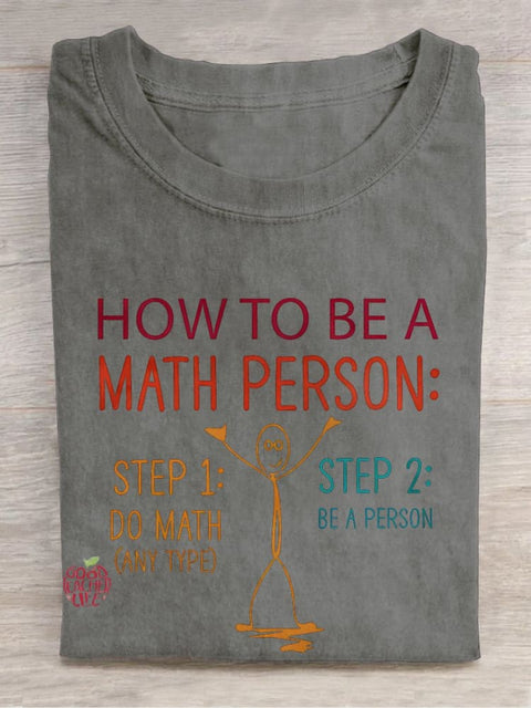 How To Become A Math Casual Print T-shirt