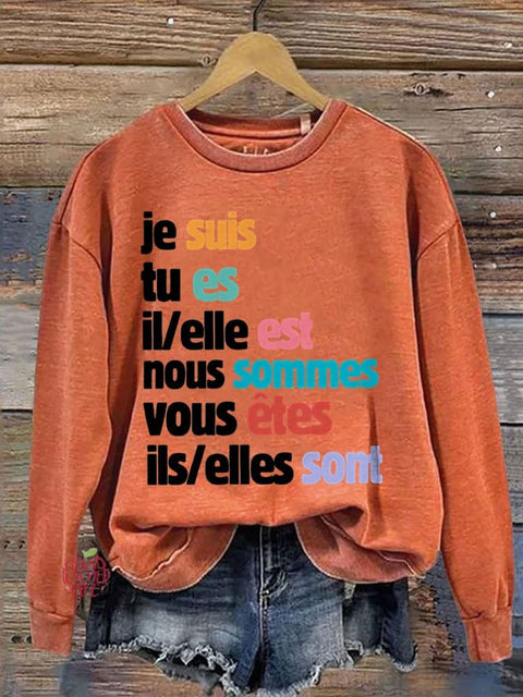 Je Suis Tu Es French Teacher Casual Print Sweatshirt