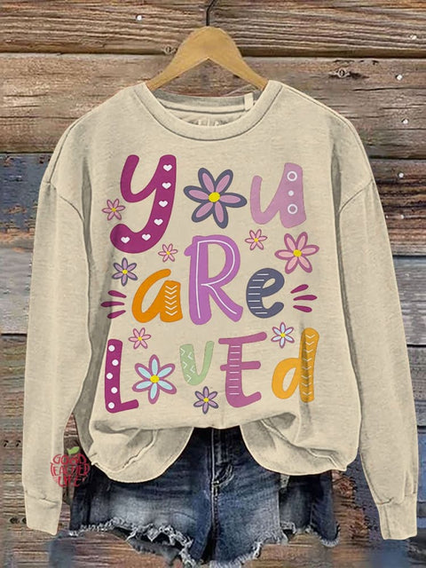 You Are Loved Teacher Casual Print Sweatshirt