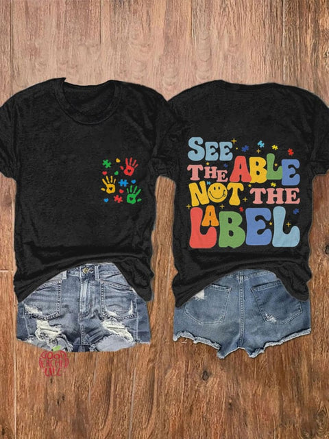 See The Able Not The Label Autism Special Education Autism Awareness Be Kind Autism Autism Teacher Casual Print T-shirt