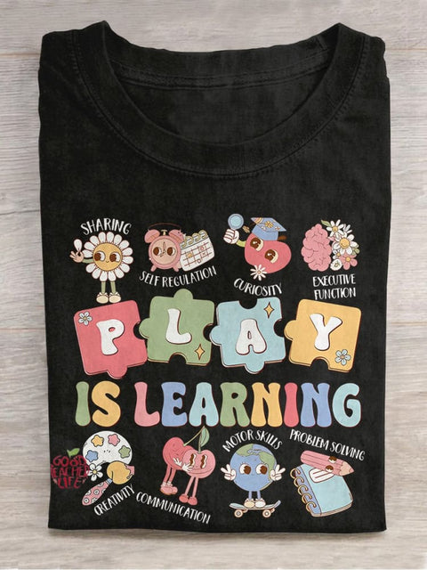 Sped Teacher Play Is Learning Teacher Casual Print T-shirt