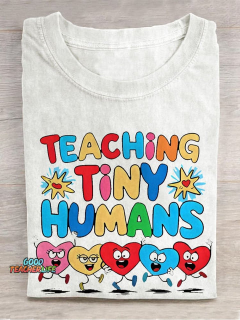 Teaching Tiny Humans Casual Print T-shirt
