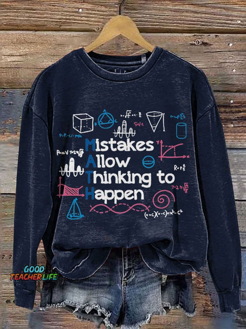 Mistakes Allow Thinking To Happen Math Teacher Casual Print Sweatshirt