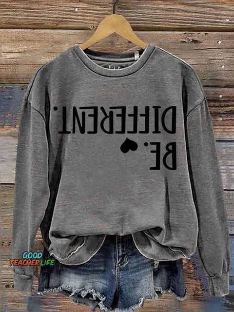 Be Different Teacher Casual  Sweatshirt