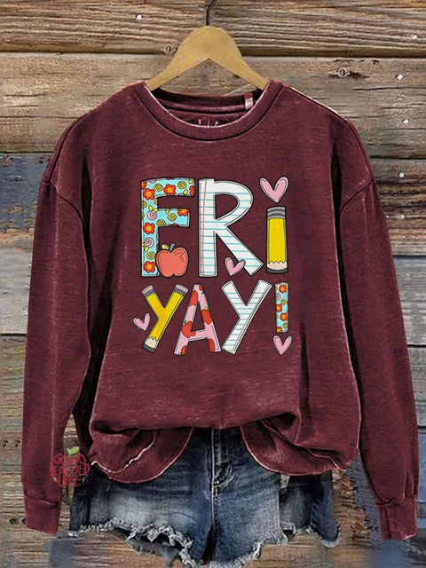 Fri-Yay Happy Friday Teacher Casual  Sweatshirt