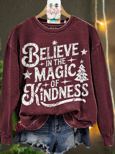 Christmas Believe In The Magic of Kindness Casual Sweatshirt