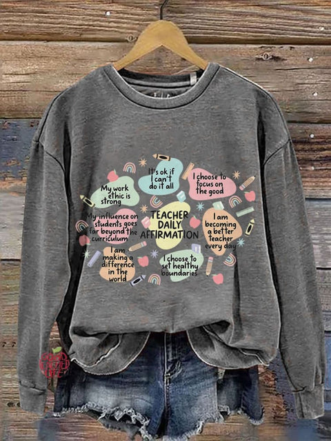 Teacher Daily Affirmation Casual Print Sweatshirt