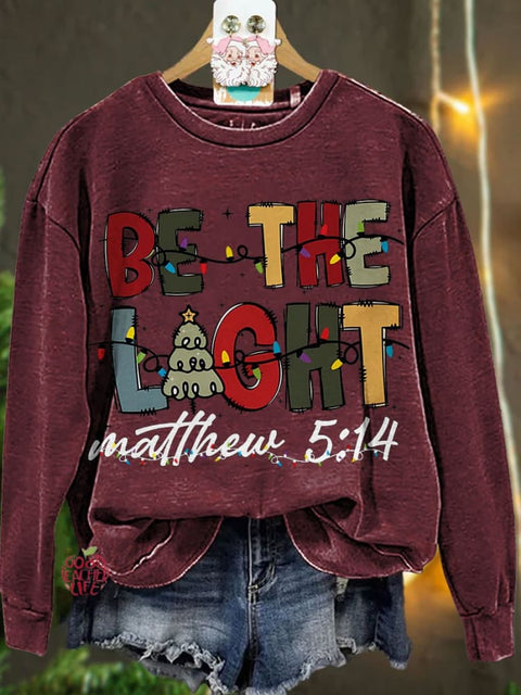 Christmas Light Trendy Christmas Be The Light Casual Sweatshirt