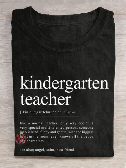 Kindergarten Teacher Definition Casual Print T-shirt