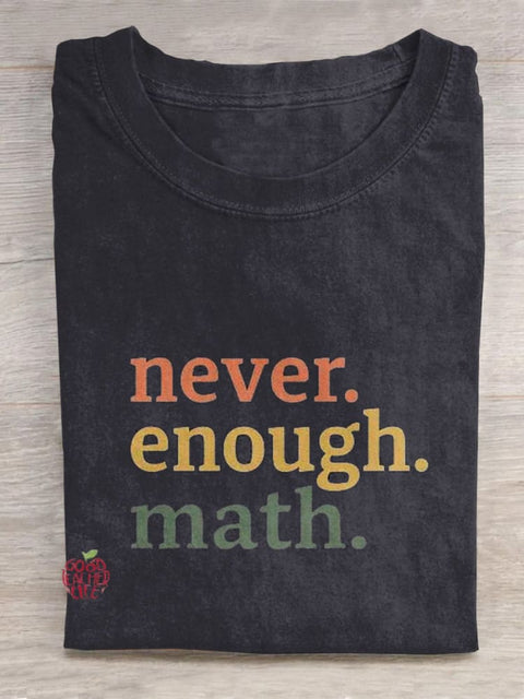 Never Enough Math Art Pattern Print Casual T-shirt