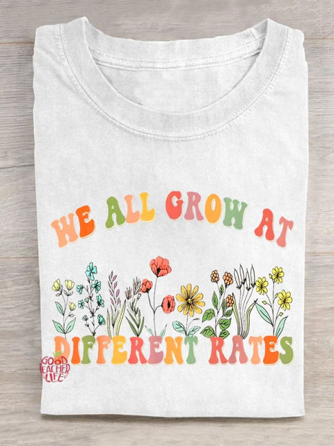 We All Grow At Different Rates Teacher T-shirt