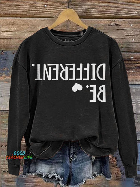 Be Different Teacher Casual  Sweatshirt