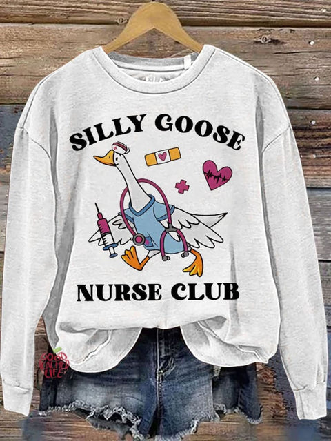 Silly Goose Nurse Nursing School Gift Casual  Sweatshirt