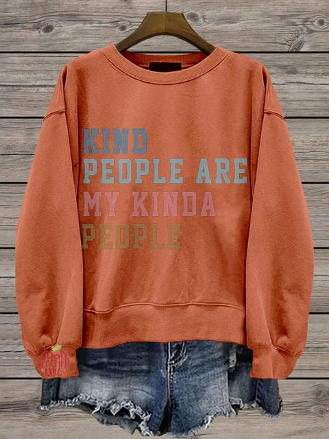 Kind People Are My Kinda People Teacher Casual Print Sweatshirt