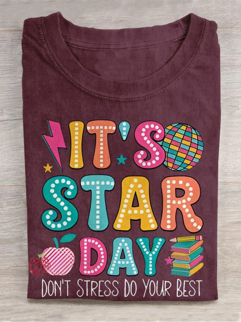 It‘s Star Day Don't Stress Do Your Best Casual Print T-shirt