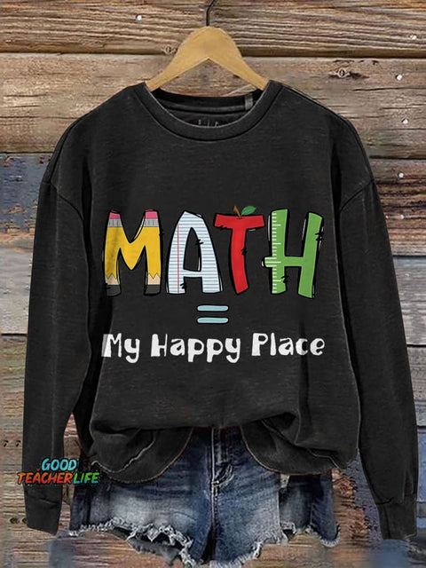 Math Is My Happy Place Cute Math Casual Print Sweatshirt
