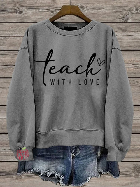 Teacher Love Casual  Sweatshirt