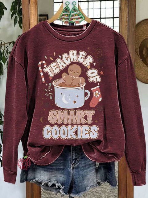 Christmas Teacher Holiday Gingerbread Cute Teacher I Teach The Smartest Cookies Casual Sweatshirt