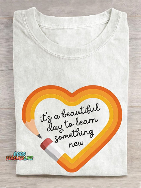 It's A Beautiful Day... Pencil Casual Print T-shirt
