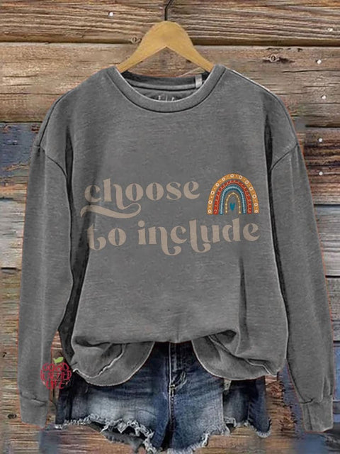 Choose To Include Special Education Neurodiversity Rainbow Autism Acceptance Casual Print Sweatshirt