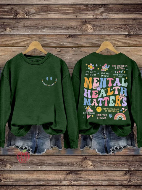 Be Kind To Your Mind Mental Health Matters Mental Health Awareness Pattern Print Casual Sweatshirt