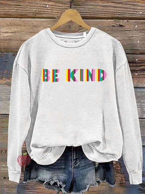 Be Kind Kindness Pride Rainbow Love Gradient Print Casual Sweatshirt