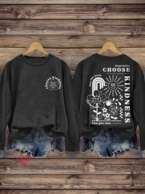 Choose Kindness Self Love Inspirational Kindness Casual Print Sweatshirt