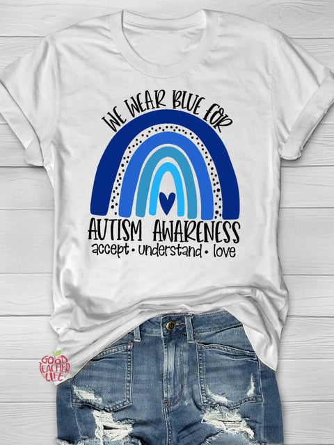 We Wear Blue for Autism Awareness Printing T-shirt