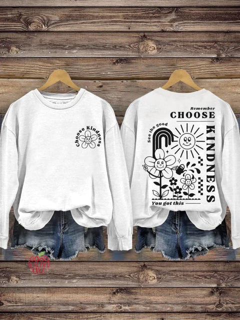 Choose Kindness Self Love Inspirational Kindness Casual Print Sweatshirt