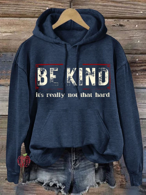 Women's Be Kind It's Really Not That Hard Casual Sweatshirt