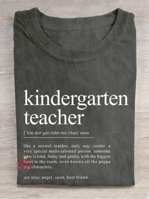 Kindergarten Teacher Definition Casual Print T-shirt