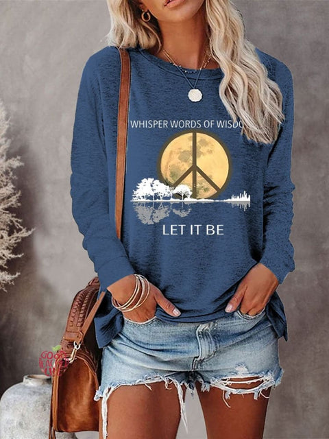 Women's Whisper Words Of Wisdom Let It Be Art Print Casual Long Sleeve Sweatshirt