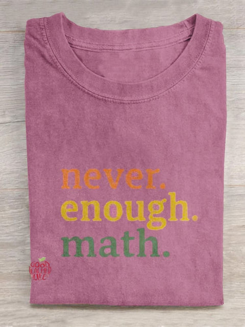 Never Enough Math Art Pattern Print Casual T-shirt