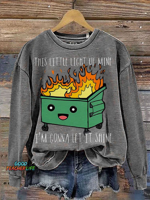 This Little Light Of Mine I'm Gonna Let It Shine Casual Print Sweatshirt