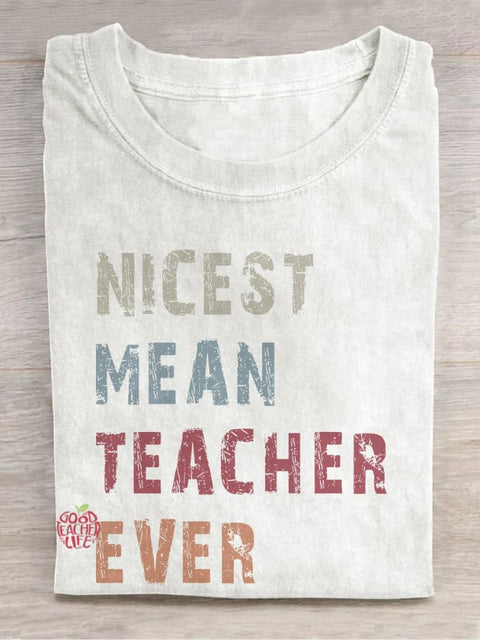 Nicest Mean Teacher Evere Casual Print T-shirt