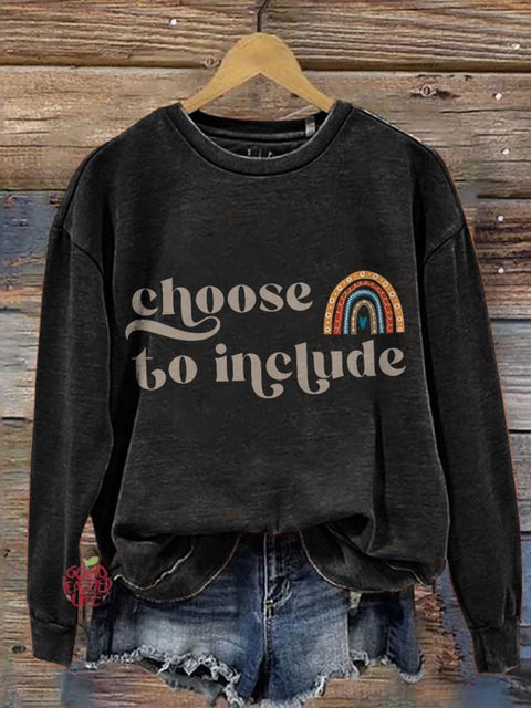 Choose To Include Special Education Neurodiversity Rainbow Autism Acceptance Casual Print Sweatshirt