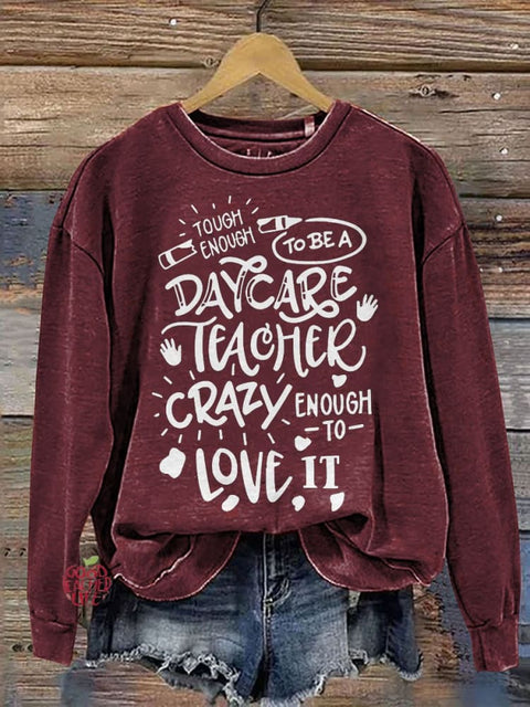 Daycare Teacher Daycare Child Care Worker Casual Print Sweatshirt