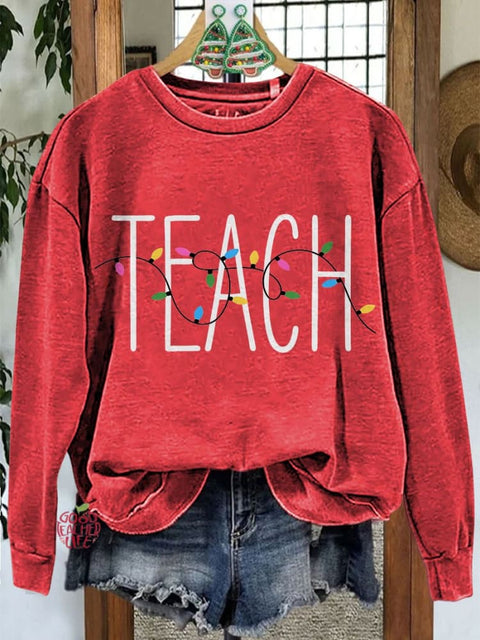 ChristmasTeacher Festive Teach Casual Sweatshirt